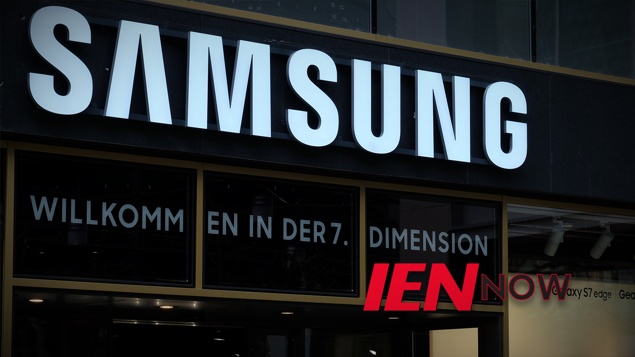 IEN Now: Samsung Manufacturing is Coming to America