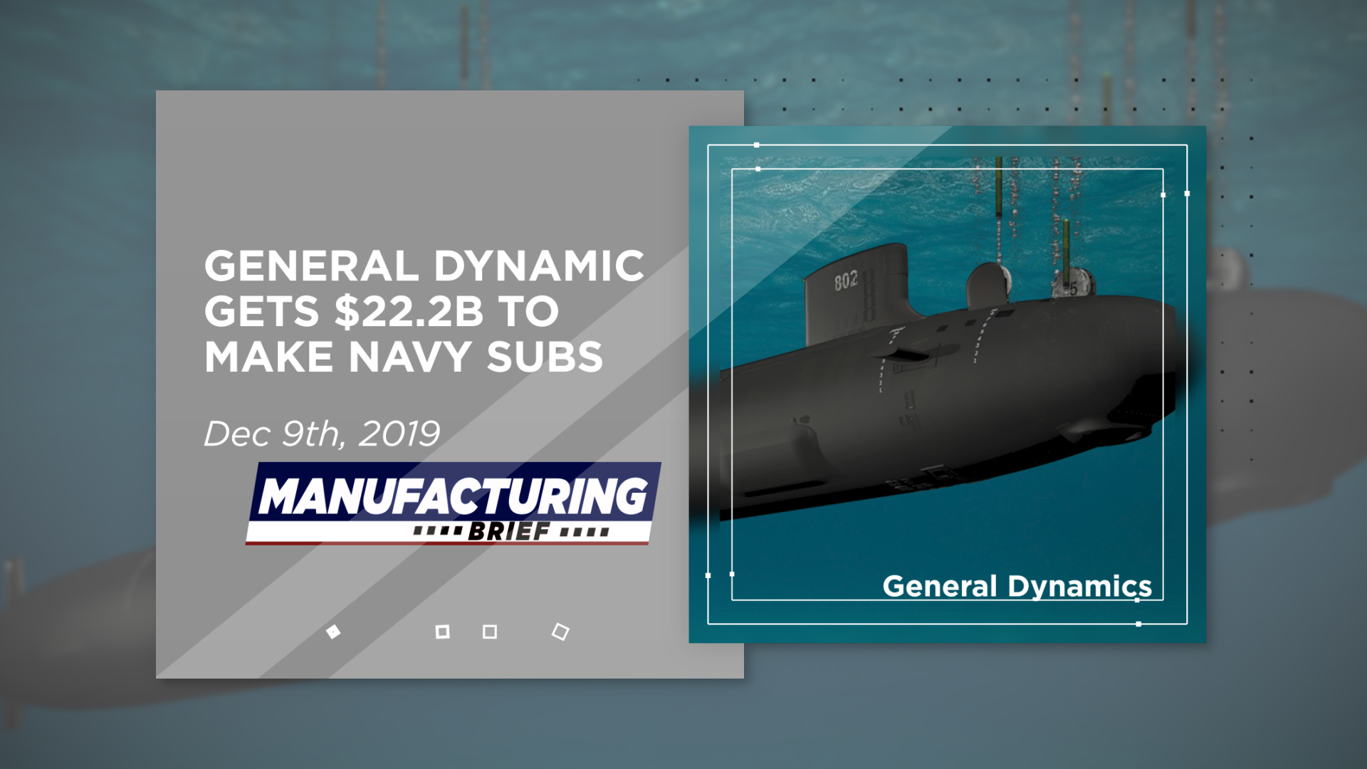 General Dynamics Gets $22.2B To Make Navy Subs | Industrial Equipment News