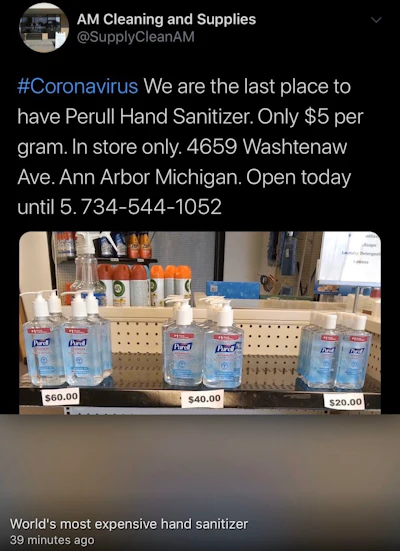 This image provided by the Michigan attorney general’s office in March 2020 shows what they say is a screengrab from the Twitter account of A.M. Cleaning and Supplies in Ann Arbor Mich., advertising Purell hand sanitizer. After customer backlash and a cease-and-desist letter from the Michigan attorney general’s office, the owner since said that the prices of $60, $40 and $20 were intended to be for eight bottles _ not one as the photo and tweet’s text indicated _ and the signage didn’t make that clear.