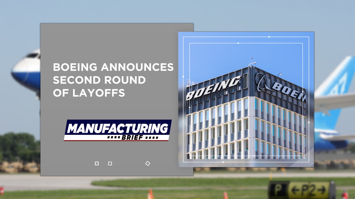 Boeing Announces Second Round of Layoffs Industrial Equipment News