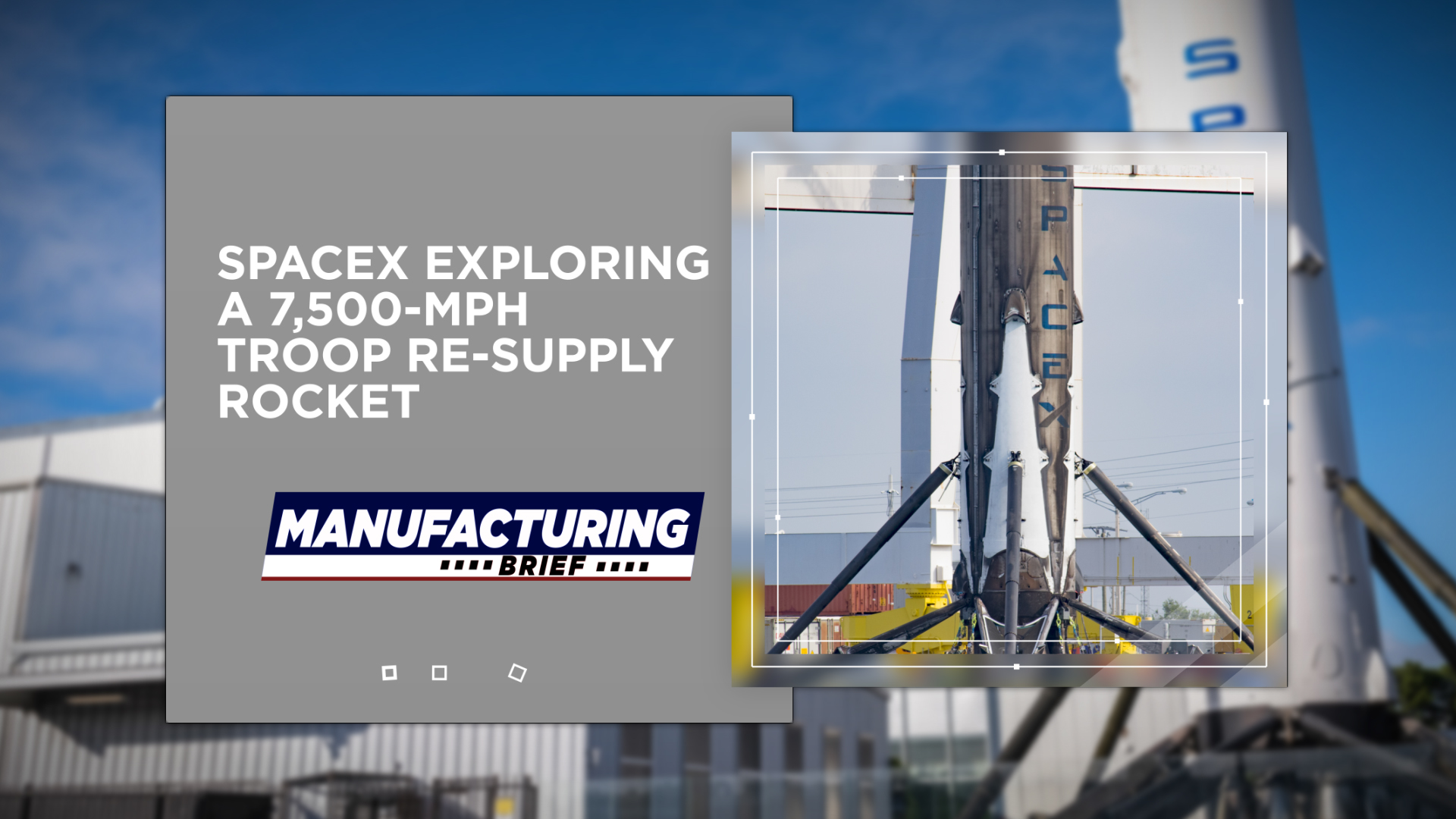 SpaceX Exploring a 7,500-mph Troop Resupply Rocket | Industrial ...