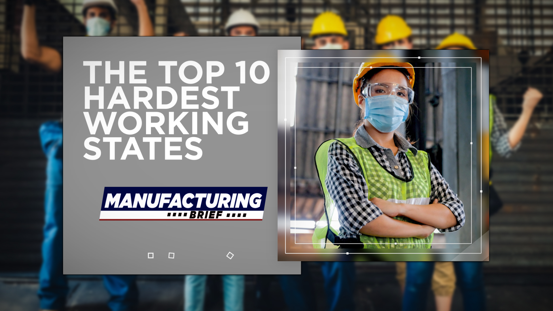 The Top 10 HardestWorking States Industrial Equipment News