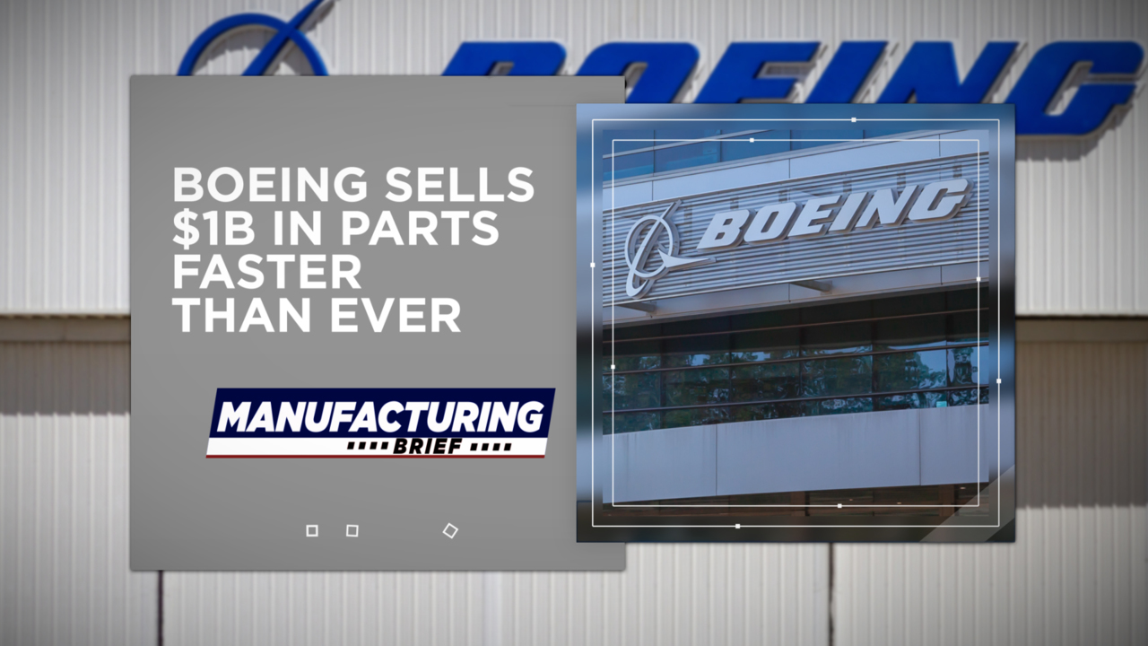 Boeing Sells $1B In Parts Faster Than Ever | Industrial Equipment News