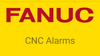 With the new FANUC CNC Alarms App, just one of the many mobile apps released, maintenance workers will no longer have to page through manuals to decipher an alarm message from a control.