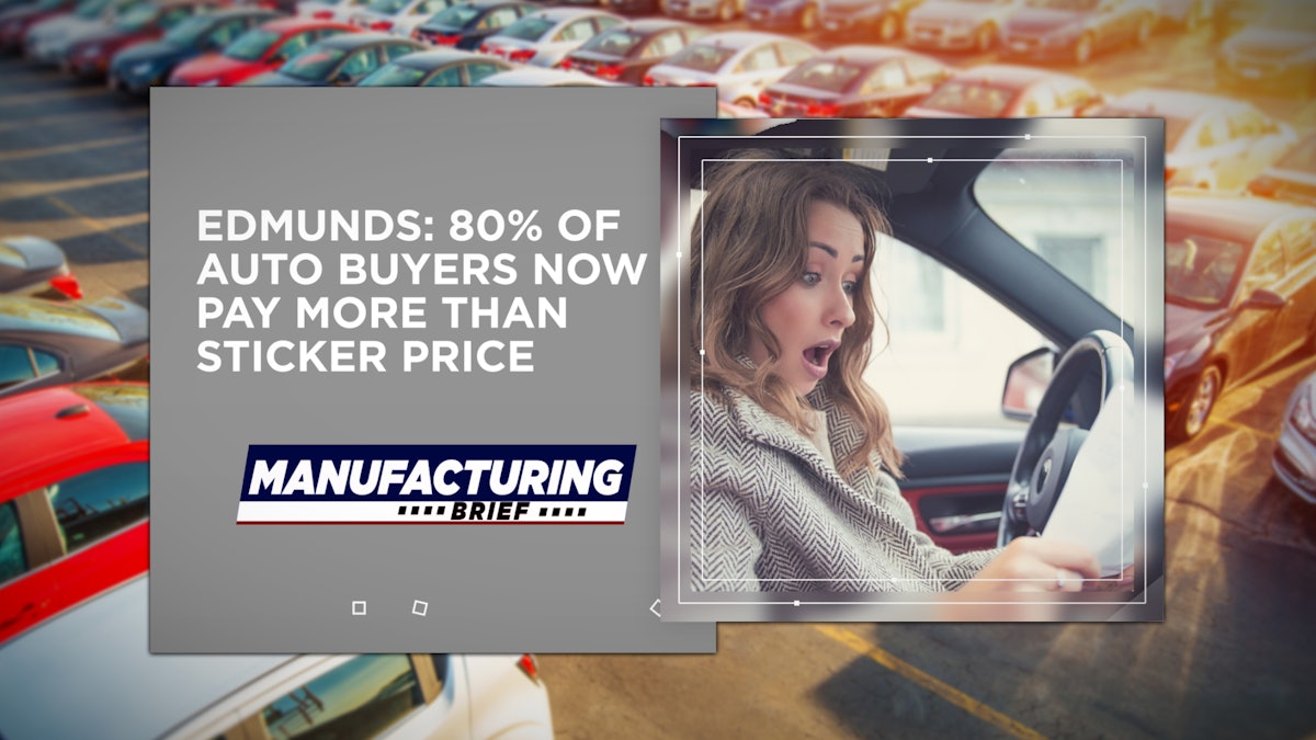 Edmunds 80 of Auto Buyers Now Pay More Than Sticker Price Industrial Equipment News