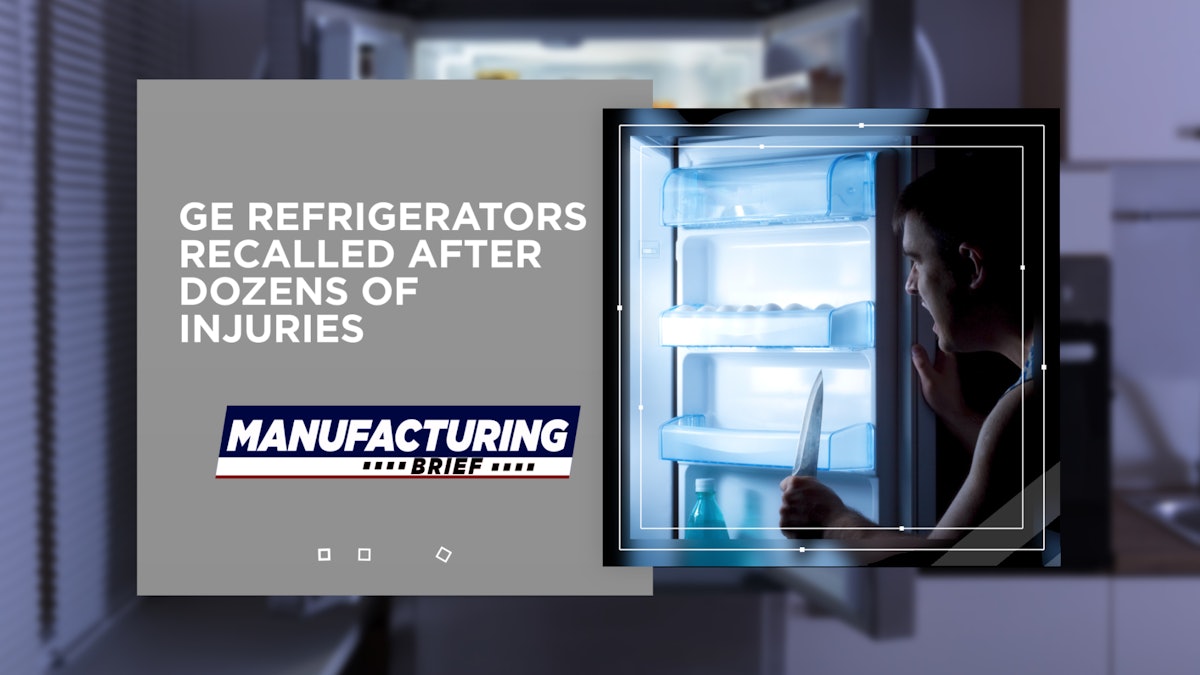 GE Refrigerators Recalled After Dozens of Injuries Industrial