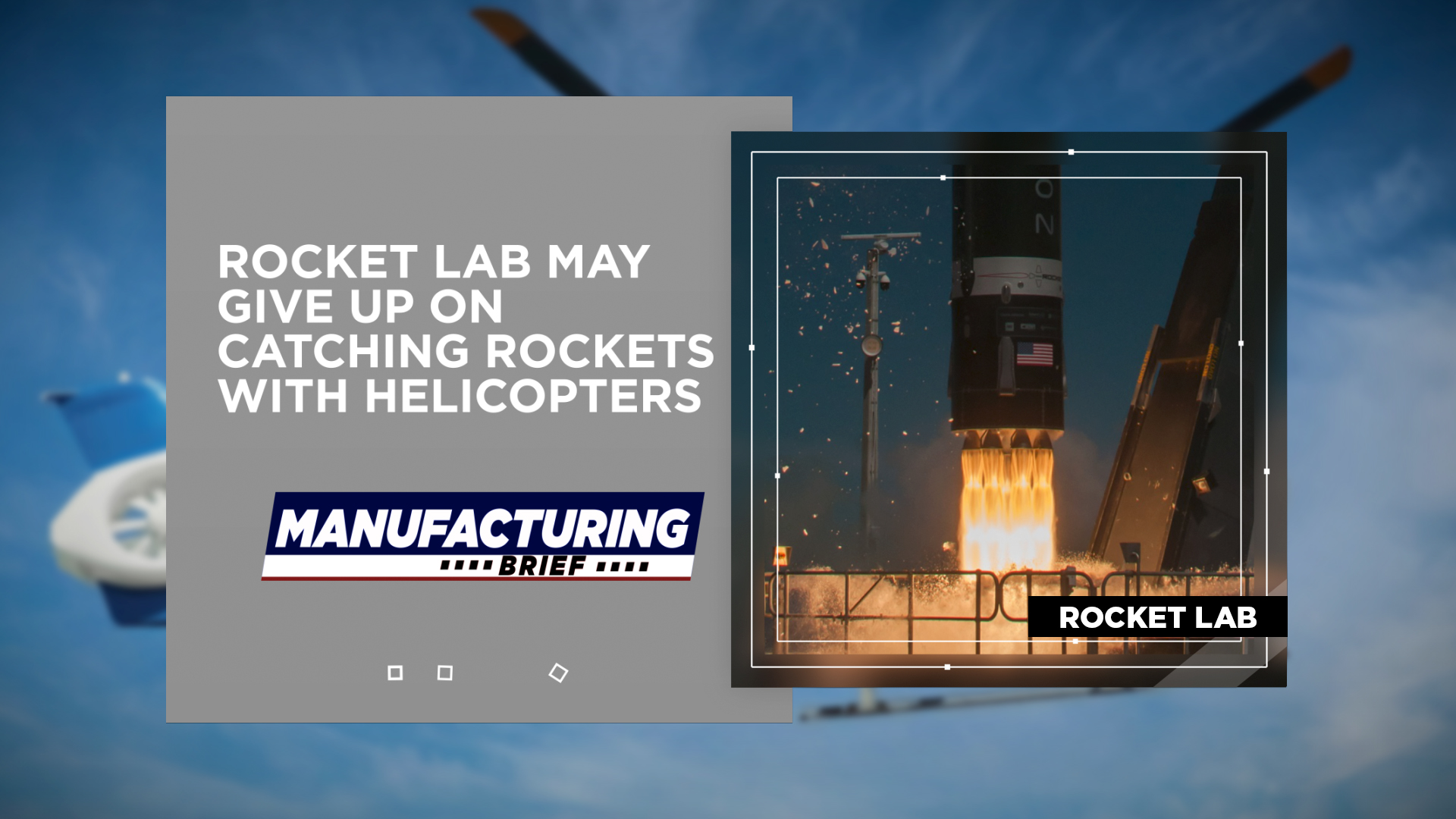 Rocket Lab May Give Up on Catching Rockets with Helicopters ...