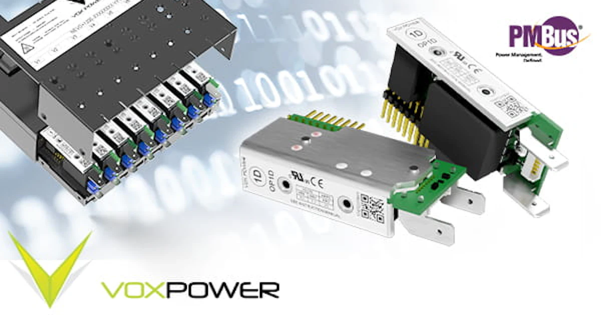 Digital Enabled Output Modules for NEVO+ Configurable AC-DC Power Series Add Functionality Without Application Redesign From: Vox Power